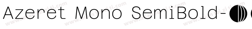 Azeret Mono SemiBold字体转换
